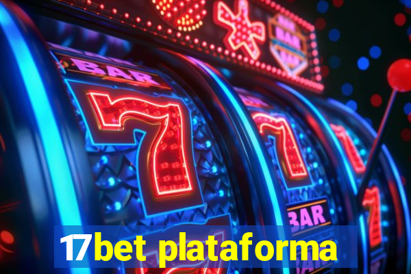 17bet plataforma